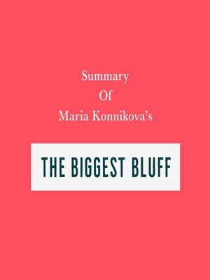 cover image of Summary of Maria Konnikova's the Biggest Bluff
